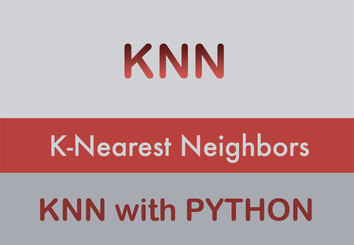 k-nearest-neighbors-knn-with-python-datascience