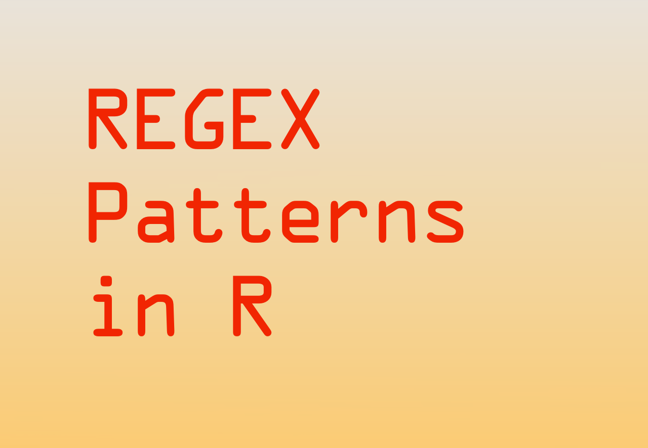 programmatically-generate-regex-patterns-in-r-without-knowing-regex-datascience